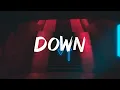 Download Lagu Marian Hill - Down (Lyrics)