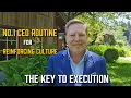 CEO Routine for Reinforcing Culture The Key to Execution