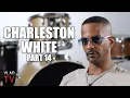 Charleston White on Dissing Atlanta Why Atlanta Fell Off Part 14