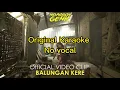 Download Lagu Balungan Kere_Ndarboy Genk (Original Karaoke) No Vocal