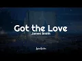 Download Lagu James Smith - Got The Love (Lyrics) 🎧