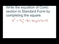 How To Write An Equation Of A Conic Section By Completing The Square Graph Ellipse