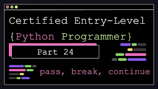 Certified Entry Level Python Programmer - Part 24