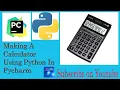 Making A Simple Calculator In Pycharm Using Python