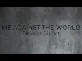 Download Lagu Blacklite District - Me Against the World (Lyric Video)