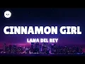 Download Lagu Lana Del Rey - Cinnamon Girl (Lyrics)