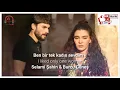 Hercai - Ben Bir Tek Kadin Sevdim | Translated in English | Selami Şahin \u0026 Burcu Güneş