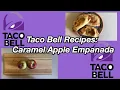 MAKING VEGAN TACO BELL RECIPES AT HOME Caramel Apple Empanadas