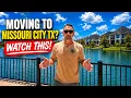5 Things you MUST Know BEFORE Moving to Sienna Missouri City Tx