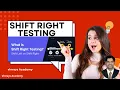 Shift Right Testing