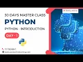 Day 1 Introduction to Python Python Master Class