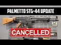 Palmetto State Armory STG-44 Update - Shelved Indefinitely