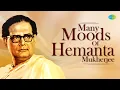 Lagu Many Moods Of Hemanta Mukherjee | Ei Path Jodi Na Shes Hoy | Ei Raat Tomar Amar | Old Bangla Songs