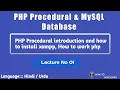 PHP Procedural MySQLi Part 01 PHP introduction and install XAMPP How to work PHP