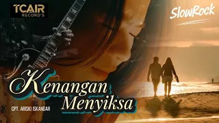 kenangan menyiksa slowrock melayu sedih 2026 tcair records 