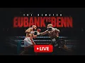 Eubank Jnr vs Conor Benn 2 LIVE Watch Party!