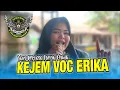Download Lagu Kejem Voc Erika ll Singa Dangdut Yang Perkasa SATRIA MUDA Edisi Latihan 26 Mei 2025