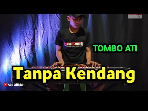 Download MP3 TOMBO ATI KEJAWEN Tanpa Kendang Sunan Bonang