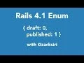 Rails 4 1 Enum
