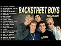 Lagu Backstreet Boys Best Songs Playlist | Greatest Hits Full Album \u0026 90s Pop Classics