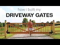 How Why I Built My Own Driveway Gates AND SAVED