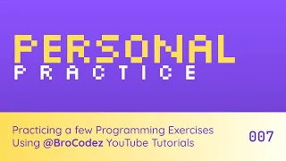 Working on Coding Courses Pt 7 Python 3 14