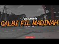 Download Lagu DJ Qalbi fil madinah | POPDUTStyle santuy || OASHU id (REMIX)