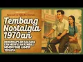 Download Lagu Lagu Jadul 1970an - Nostalgia Lintas Generasi