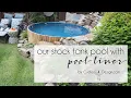 stock tank pool with pool liner built into our sloped yard