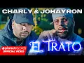 Download Lagu CHARLY \u0026 JOHAYRON - EL TRATO (Prod. by El Bandolero X Roberto Ferrante) [Video by NAN] #Repaton