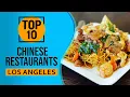Top 10 Best Chinese Restaurant in LOS ANGELES CA