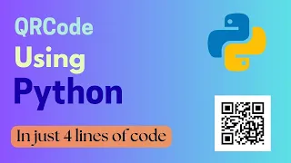 Generate QR code using Python In Just 4 Lines of Code