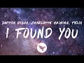 Download Lagu Switch Disco, Charlotte Haining \u0026 Felix - I FOUND YOU (Lyrics)