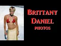 Brittany Daniel photos beautiful women