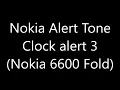 Nokia Alert Tone - Clock alert 3 (Nokia 6600 Fold)