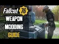 Fallout 76 Weapon Crafting Guide - All You Need To Know About Obtaining Weapon Mods Applying Them