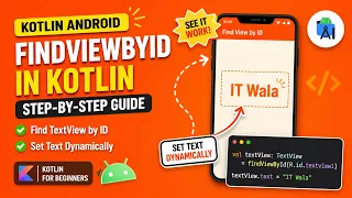 ANDROID - FIND VIEW BY ID TUTORIAL IN KOTLIN