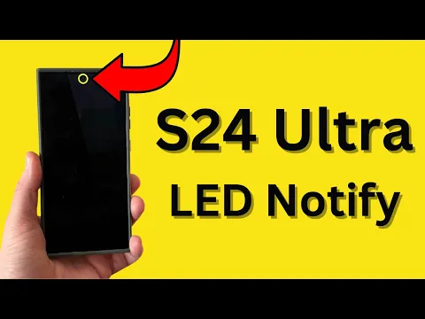 Download MP3 Galaxy S24 Ultra: Hidden Trick Activates LED Notifications, Old School Samsung Style!