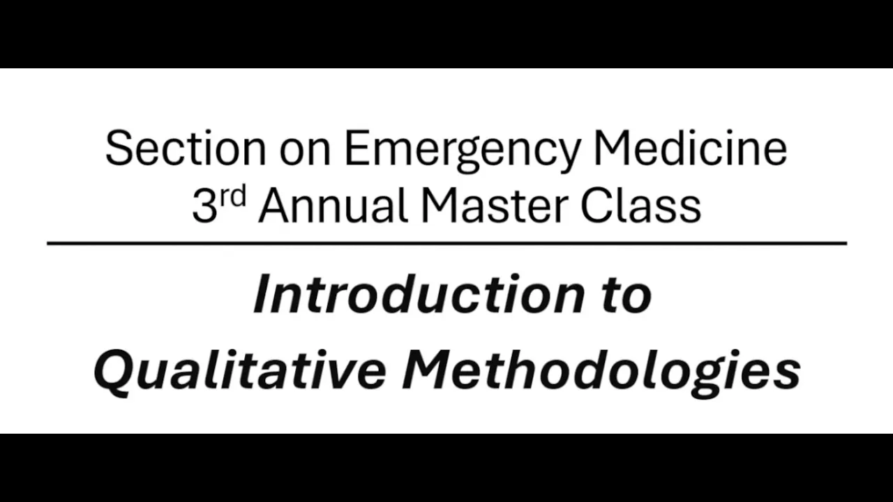 Master Class: Introduction to Qualitative Research | AAP Section on Emergency Medicine