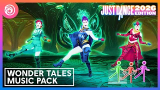 Just Dance: Wonder Tales Music Pack ✨ | Dance Through the Melosia Realms
