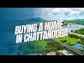 Why You Should Buy a Home in Chattanooga TN Top Reasons to Move to Chattanooga in 2025
