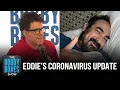 Eddie Shares Update On How He s Feeling