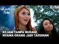 Lagu Kejam Tanpa Nurani, Nyawa Orang Jadi Taruhan | FTV KUASA ILAHI