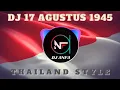 Download Lagu DJ 17 agustus 1945 full bass (thailand style)