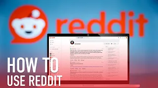 How To Use Reddit A Beginners Guide