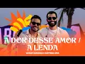 Download Lagu Wesley Safadão e Gusttavo Lima - A Dor Desse Amor / A Lenda - Arrocha Safadão