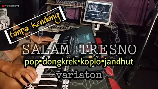 Download Salam Tresno - cover Ambo Keyboard TANPA KENDANG AMB SET 2020 MP3