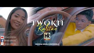 TWOKII Kalitao Ft Lavie Clip Officiel 