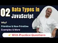 02 - Data Types in JavaScript related topics