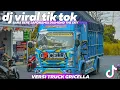 DJ VIRAL TIK TOK BARA BERE SAFONAMIX DIAMOND THE SKY-versi truck gricella